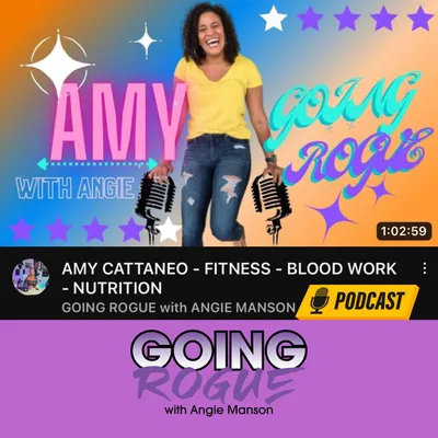 Angie Manson with Amy Cattaneo: Fitness - Health - Happiness - Blood Work - Essential Oils