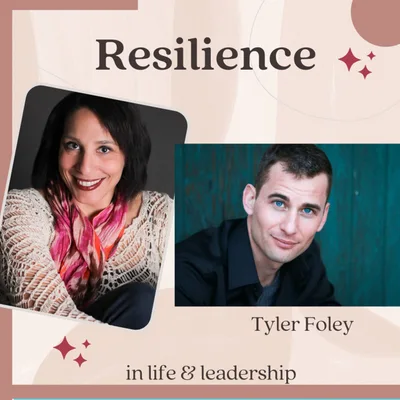 The Power To Speak Naked with Tyler Foley Resilience in Life and Leadership Episode 032