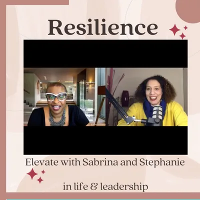 Elevate.ac Event: Boundaries 2 for Women with Family and Holidays: Resilience in Life and Leadership Episode 030