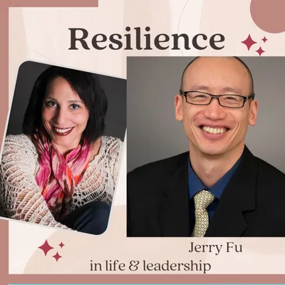 Be free from the fear of conflict with Jerry Fu: Resilience in Life and Leadership Episode 026