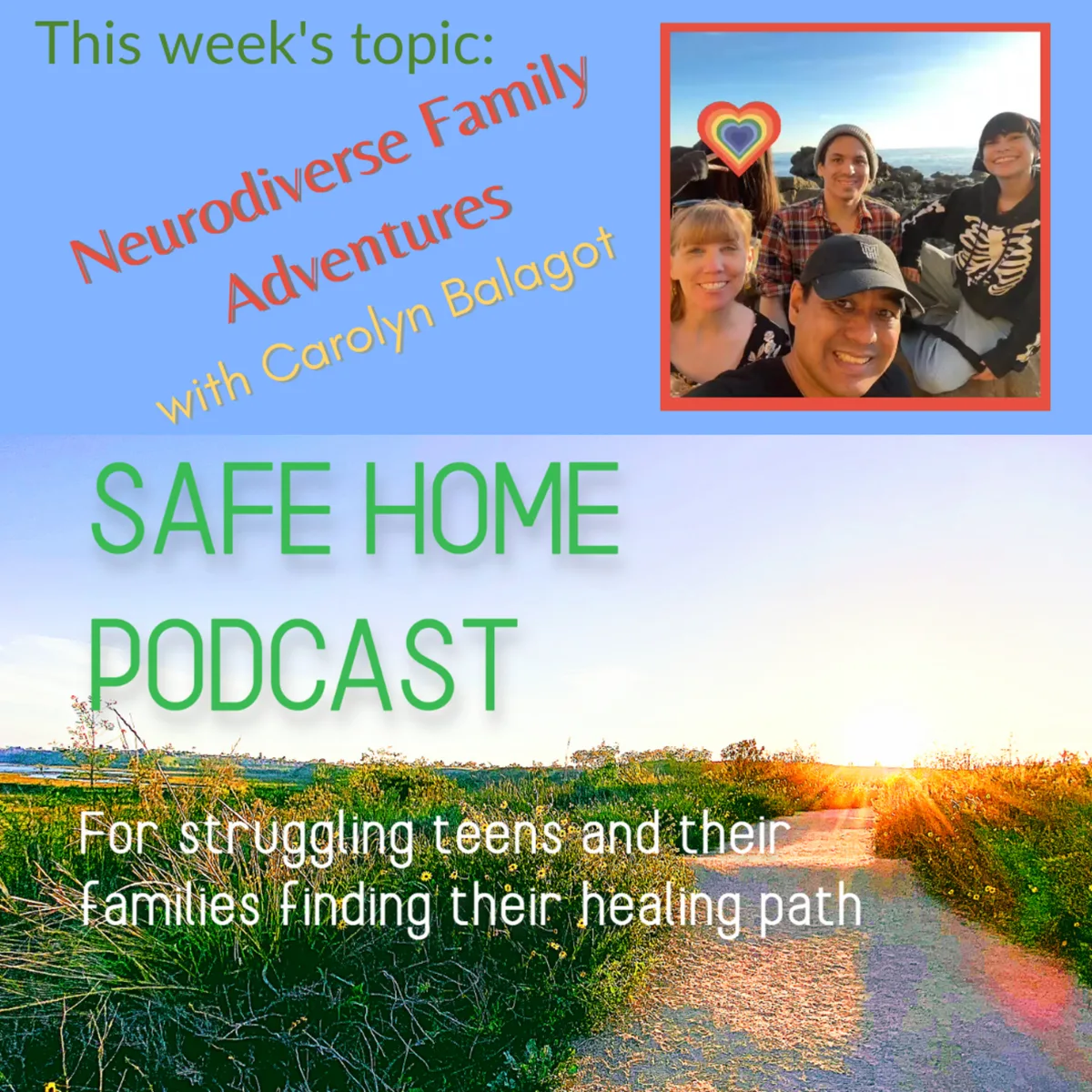 Neurodiverse Family Adventures with Carolyn Balagot - Ep 72