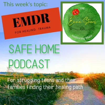 EMDR for Healing Trauma with Emma Stevens - Ep 38