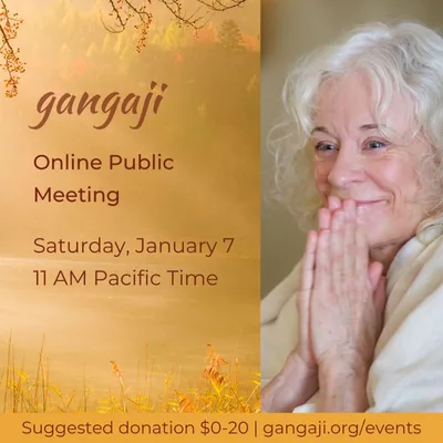 An Invitation & New Year Message from Gangaji