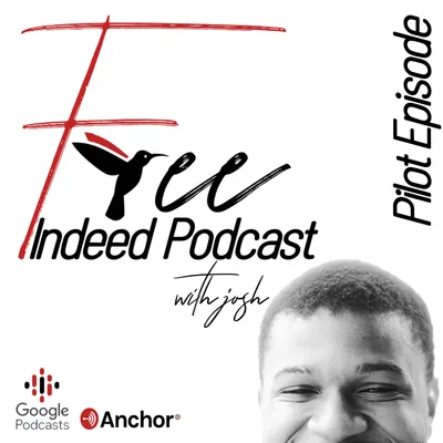 Free Indeed Pilot Episode