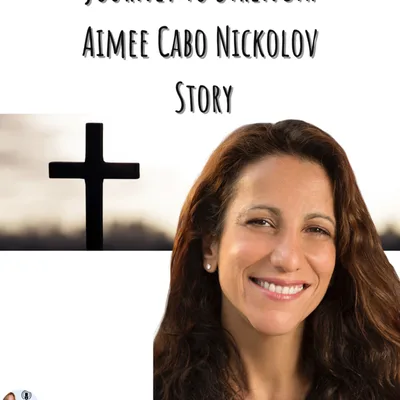 Journey To Strength; Aimee Cabo Nickolov Story