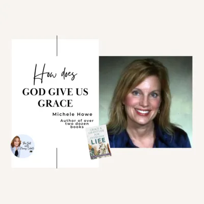 How Does God Give Us Grace?
