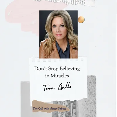 Don't Stop Believing In Miracles, Tina Gallo Story