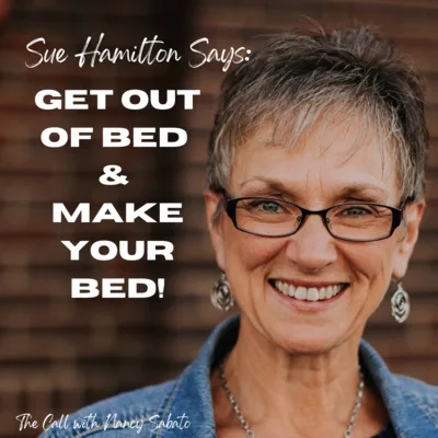 Get Out Of Bed and Make Your Bed!