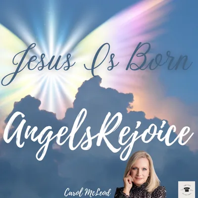 Jesus is Born; Angels Rejoice