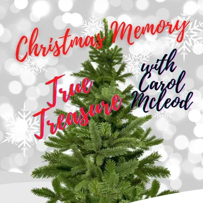 True Treasure of Christmas with Carol Mcleod