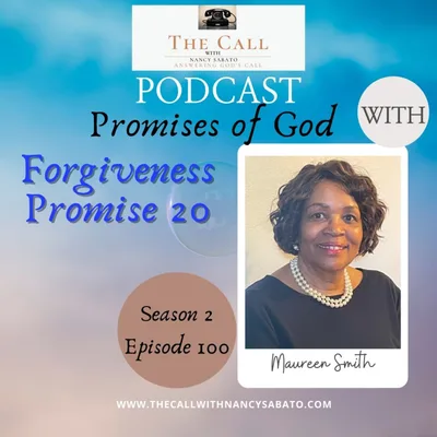 Forgiveness; Promise #20 with Maureen Smith