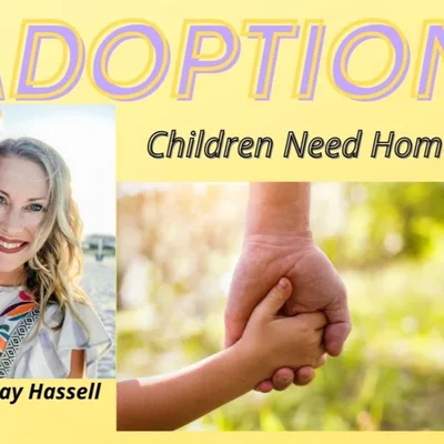 Adoption- Children Need Homes