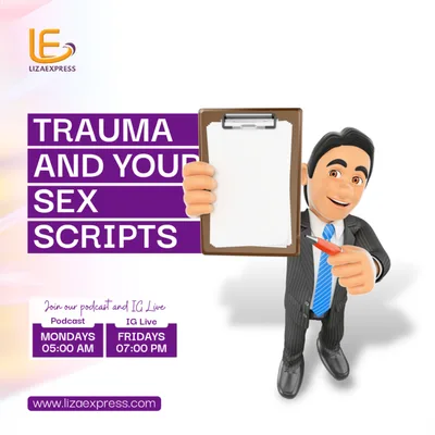 TRAUMA AND YOUR SEX SCRIPTS