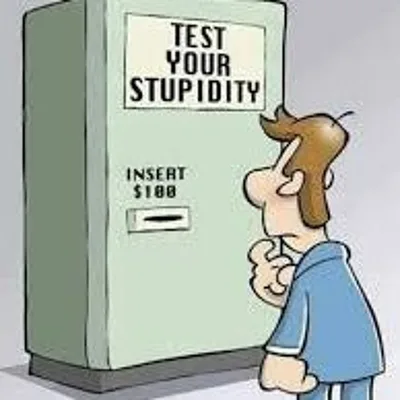 Stupidity 4 - 25 - 17