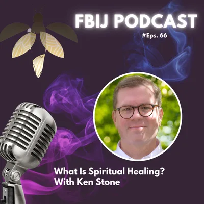 What Is Spiritual Healing with Ken Stone