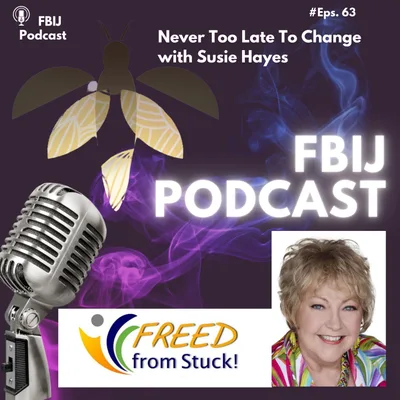 Never Too Late To Change with Susie Hayes