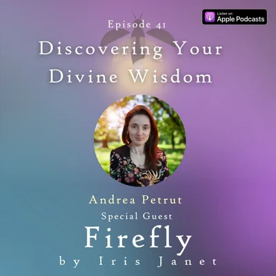 Discovering Your Divine Wisdom - Andrea Petrut