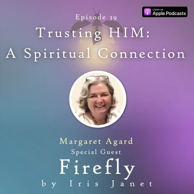 Trusting HIM: A Spiritual Connection - Margaret Agard