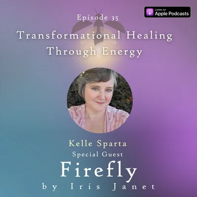 Transformational Healing Through Energy - Kelle Sparta