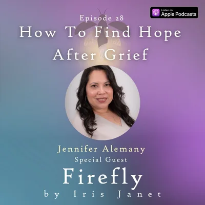 How To Find Hope After Grief - Jennifer Alemany