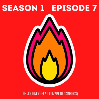 The Journey (FT. Elizabeth Cisneros)
