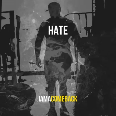 Comeback Podcat #073 : Hate