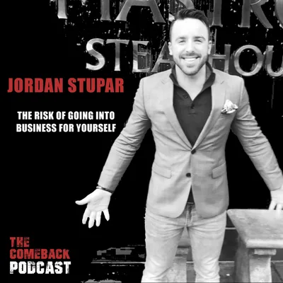 The Risk of Going into Business for Yourself with Jordan Stupar