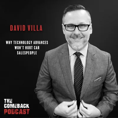 Why Technology Advances Won't Hurt Car Salespeople Featuring David Villa