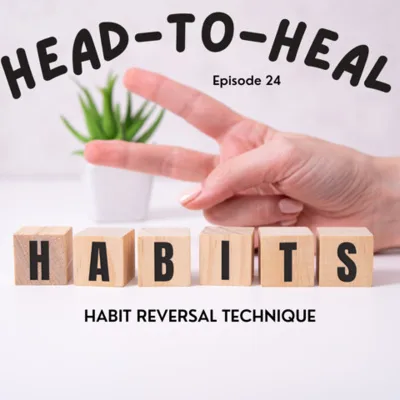 24 | Habit Reversal Technique