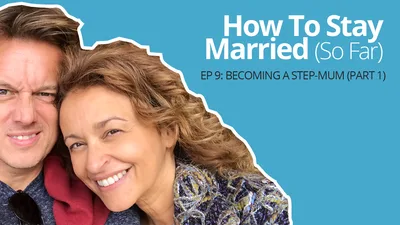 9: Becoming A Step-Mum Part 1