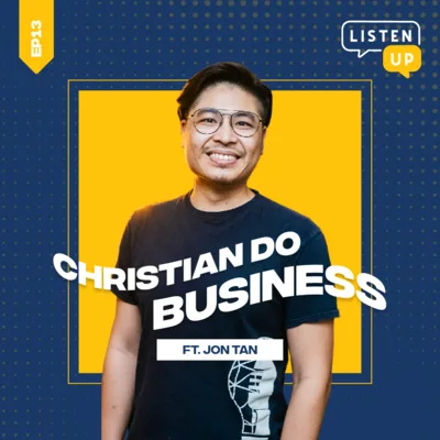 #13 Christian Do Business ft. Jon Tan
