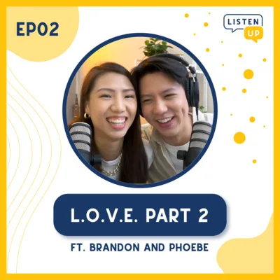 #2 L.O.V.E Part 2 ft. Brandon & Phoebe