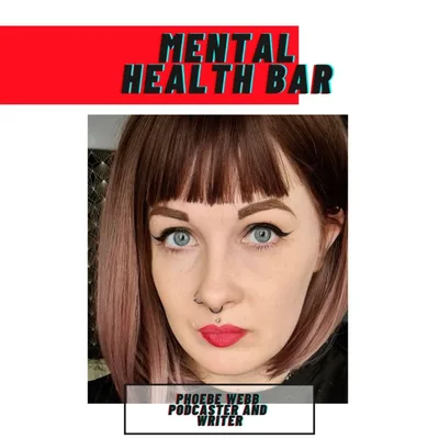Mental Health Bar - Phoebe