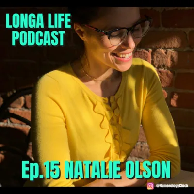 Ep.15 Natalie Olson (@numerologychick.com)- A deep dive into the field of numerology.