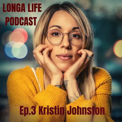 Ep. 3 Kristin Johnston- Out of the dark guided by light! Consciousness, soul contracts, ibogaine.