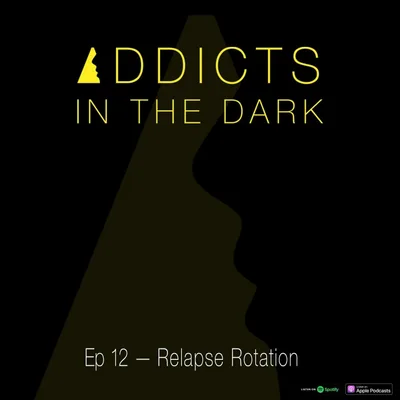 12. Relapse Rotation