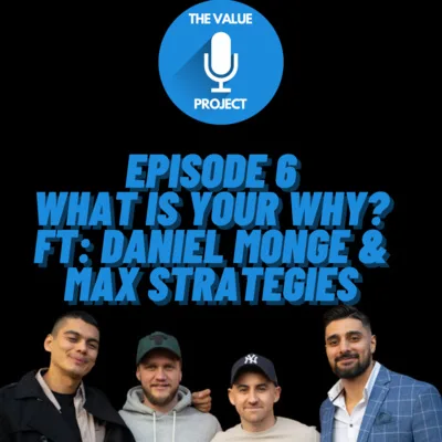 What is your Why? Ft: Daniel Monge & Max Strategies