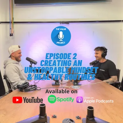 Creating an unstoppable mindset and developing healthy routines!