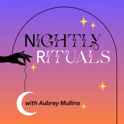 The Importance of A Nightly Ritual or Routine