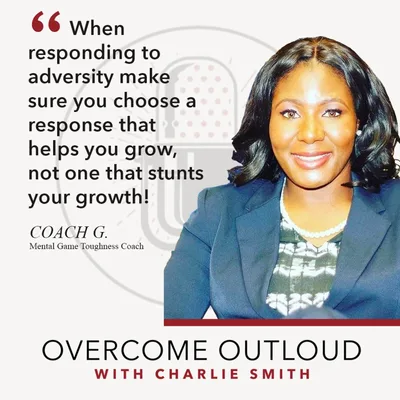 OvercomeOutloud Ep.48 Gladine 'Coach G' Frasso