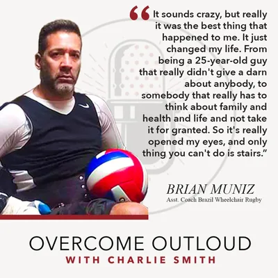 OvercomeOutloud Ep.41 Brian Muniz