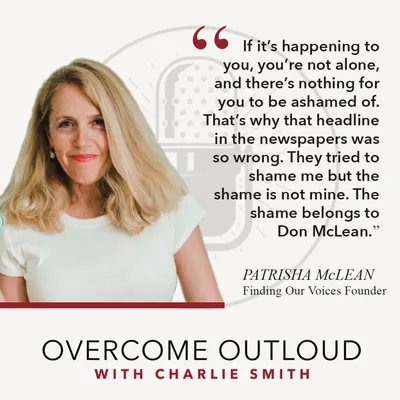 OvercomeOutloud Ep.34 Patricia McClean