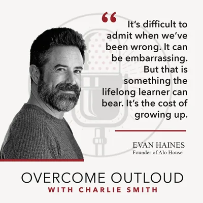 OvercomeOutloud Ep.32 Evan Haines