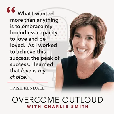 OvercomeOutloud Ep.23 Trish Kendall