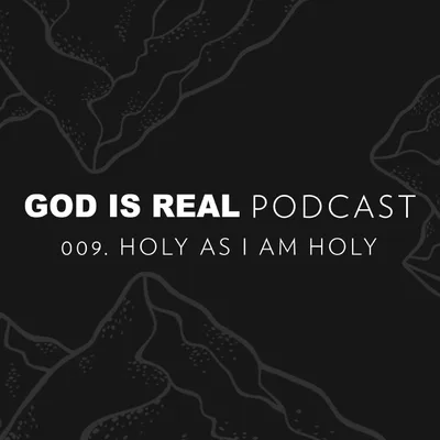 009. HOLY AS I AM HOLY