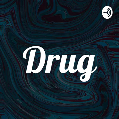 Drug