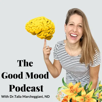 Episode 26: Our 40 Trillion Little Friends: Microbiome and Your Mood with Dr. Kim Bretz, ND