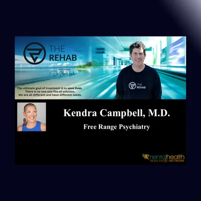 Kendra Campbell, M.D.: Free Range Psychiatry