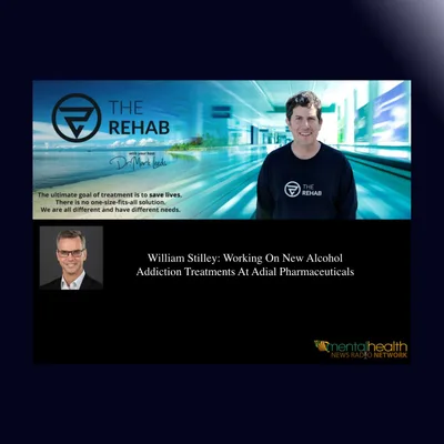 William Stilley: Working On New Alcohol Addiction Treatments At Adial Pharmaceuticals