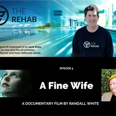 A Fine Wife: A Film About Mental Illness, Addiction, and Suicide
